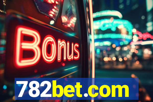 782bet.com