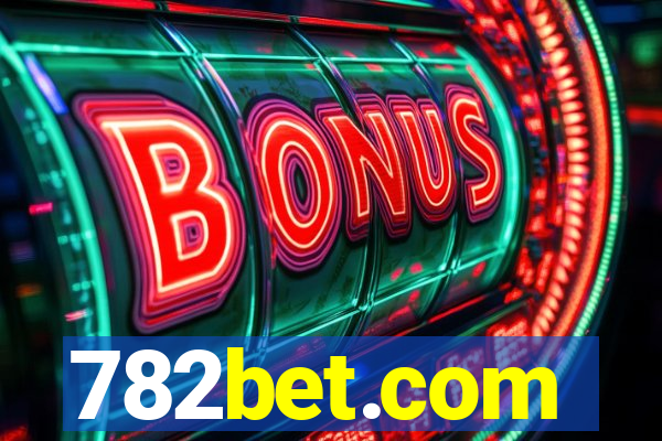 782bet.com