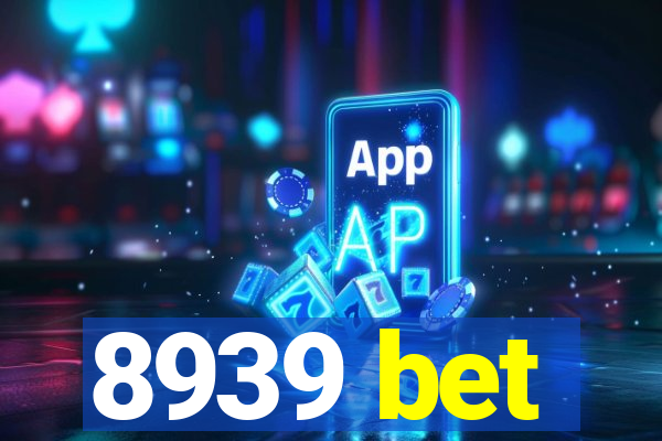 8939 bet