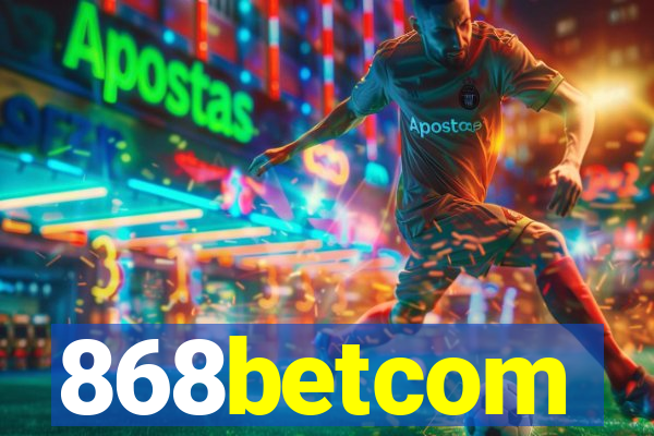 868betcom