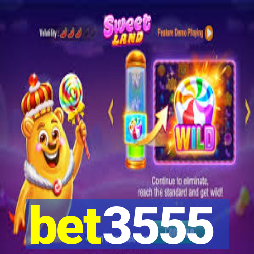 bet3555