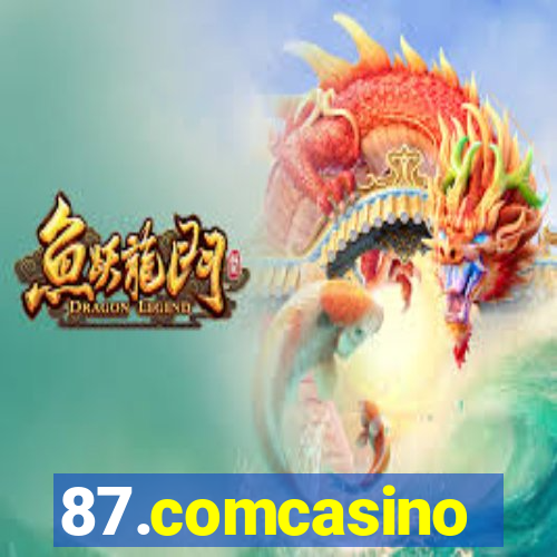 87.comcasino