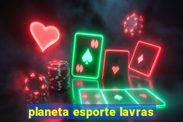 planeta esporte lavras