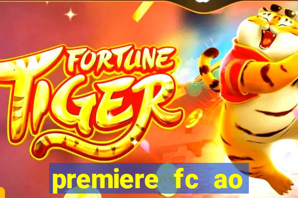 premiere fc ao vivo gratis