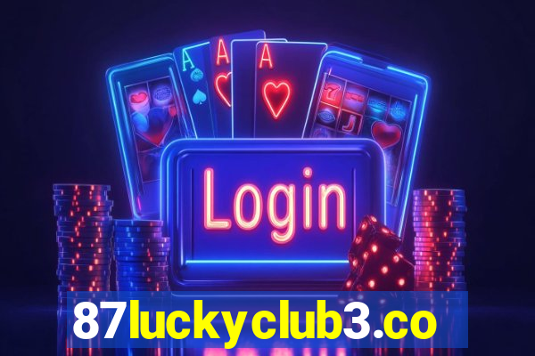 87luckyclub3.com