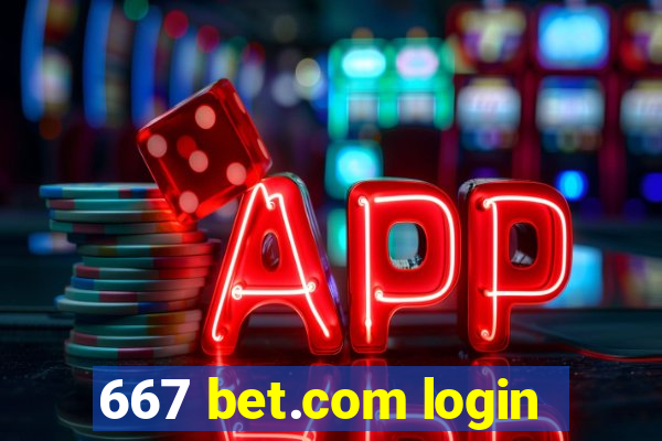 667 bet.com login