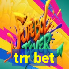 trr bet