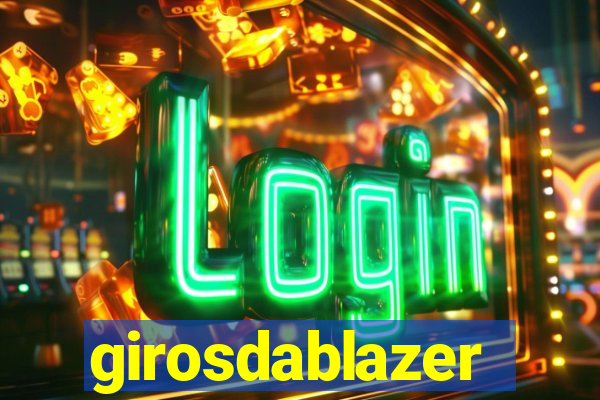 girosdablazer