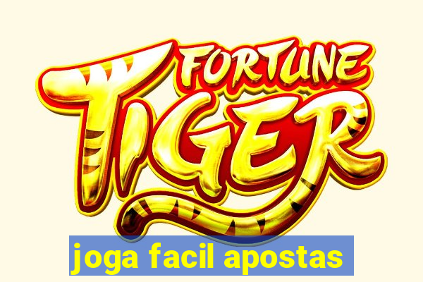 joga facil apostas