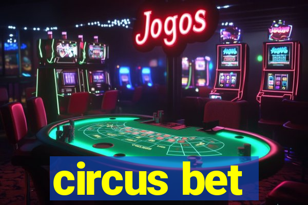 circus bet