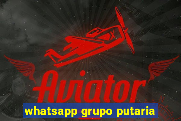 whatsapp grupo putaria