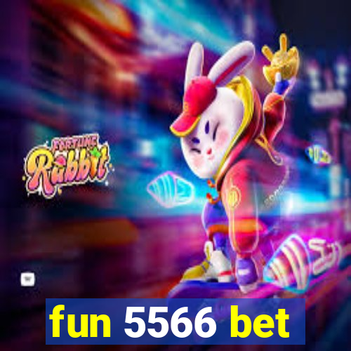 fun 5566 bet