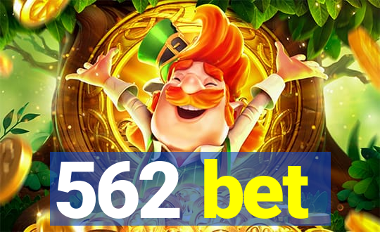 562 bet