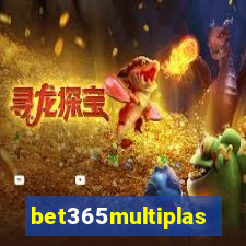 bet365multiplas