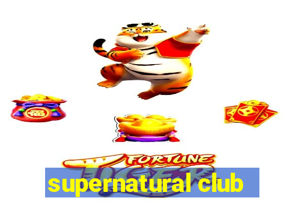 supernatural club