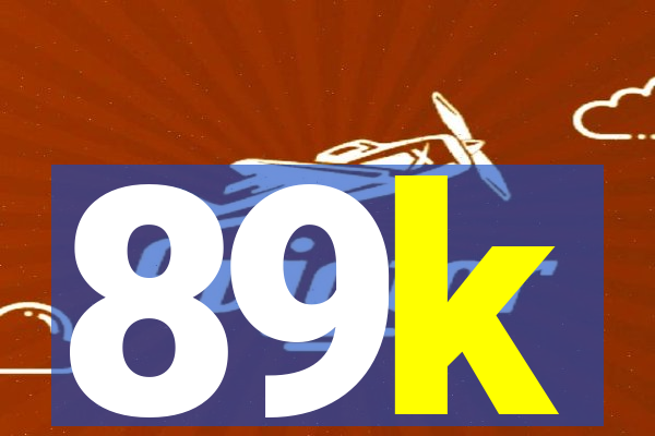 89k