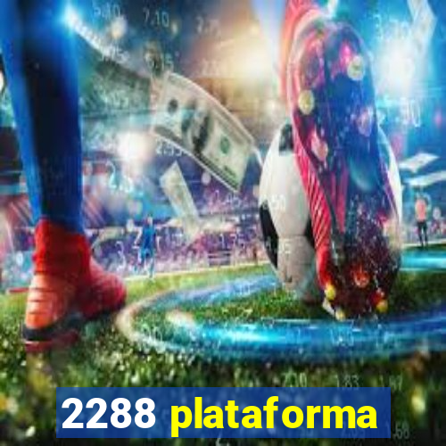 2288 plataforma