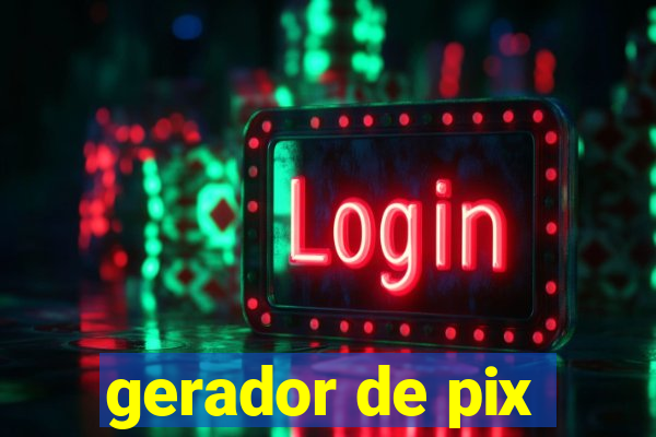 gerador de pix