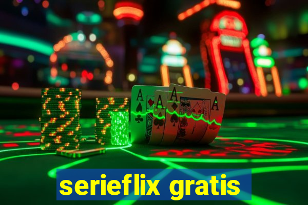 serieflix gratis