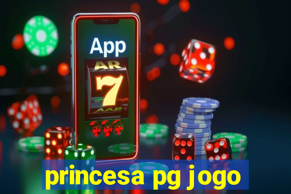 princesa pg jogo