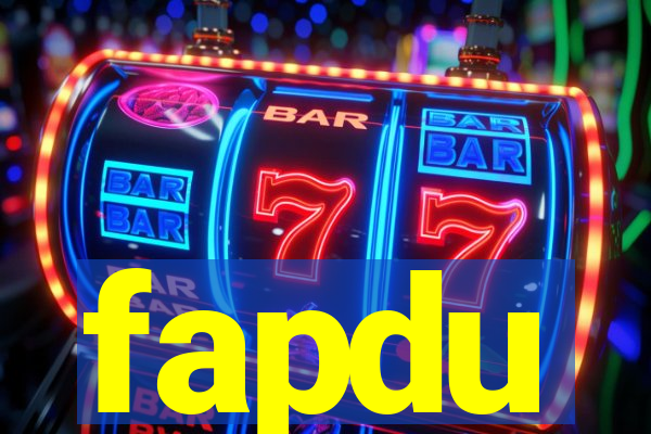 fapdu