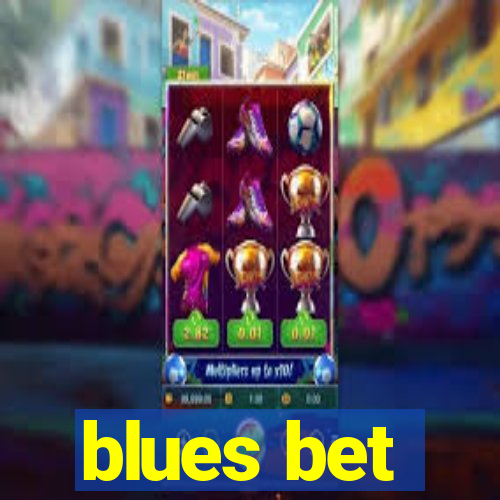 blues bet