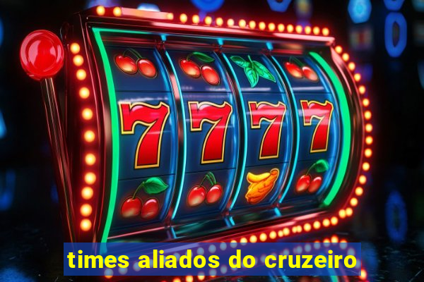 times aliados do cruzeiro