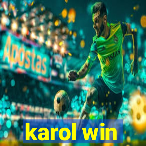 karol win