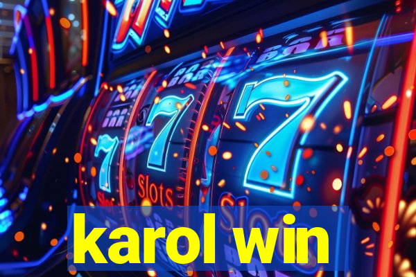 karol win