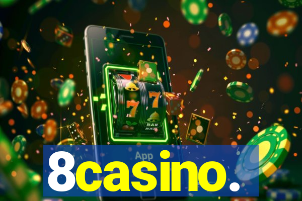 8casino.