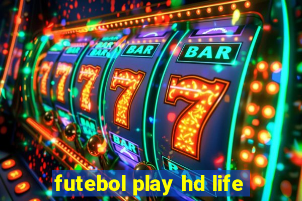 futebol play hd life