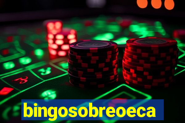 bingosobreoeca