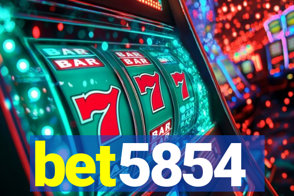 bet5854