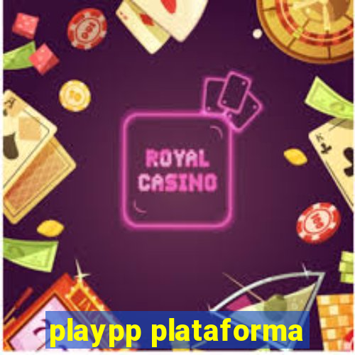 playpp plataforma