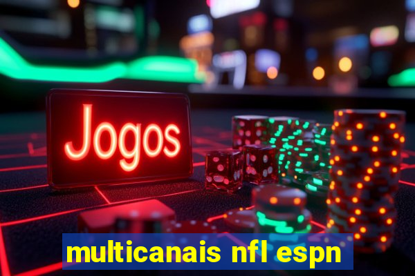 multicanais nfl espn