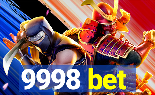 9998 bet