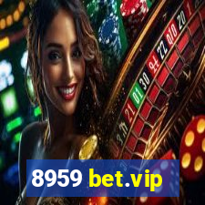 8959 bet.vip