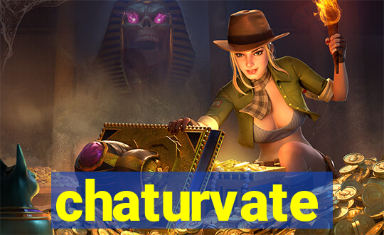 chaturvate