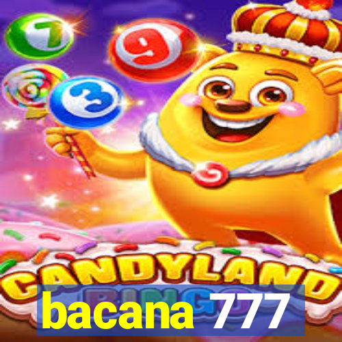 bacana 777