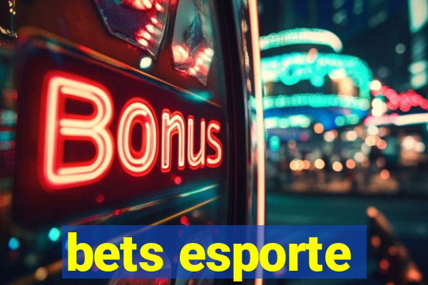 bets esporte