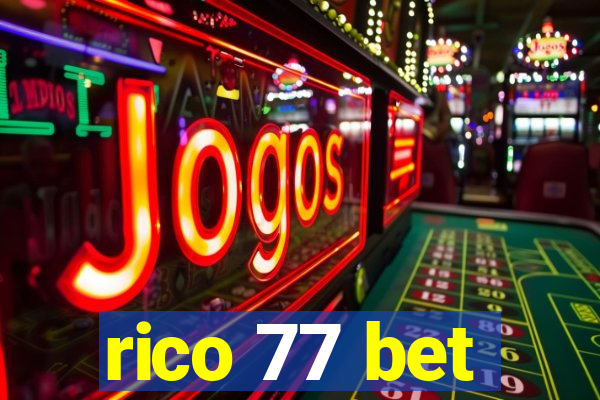 rico 77 bet