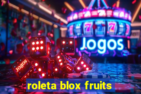 roleta blox fruits