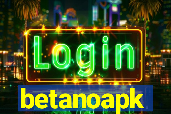 betanoapk