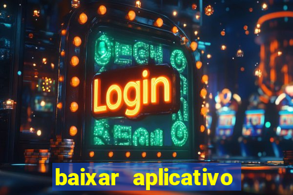 baixar aplicativo para fazer jogo do bicho