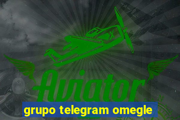 grupo telegram omegle