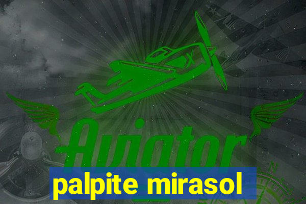 palpite mirasol