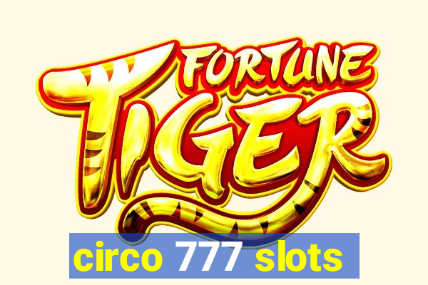 circo 777 slots