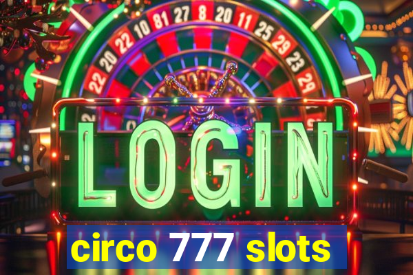 circo 777 slots