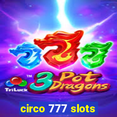 circo 777 slots