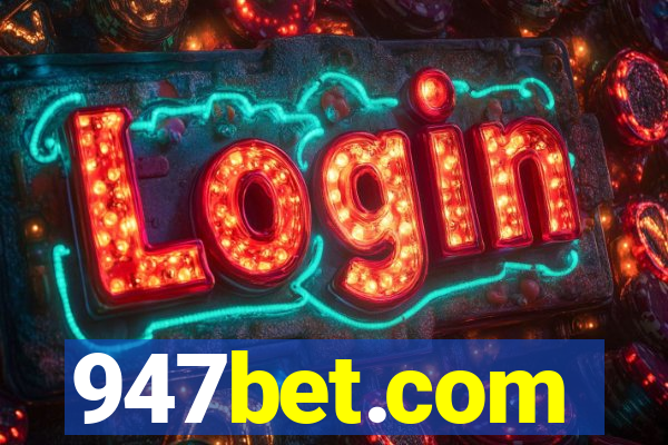 947bet.com